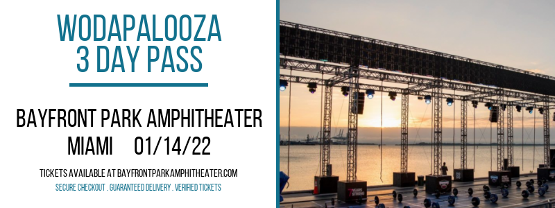 Wodapalooza - 3 Day Pass at Bayfront Park Amphitheater