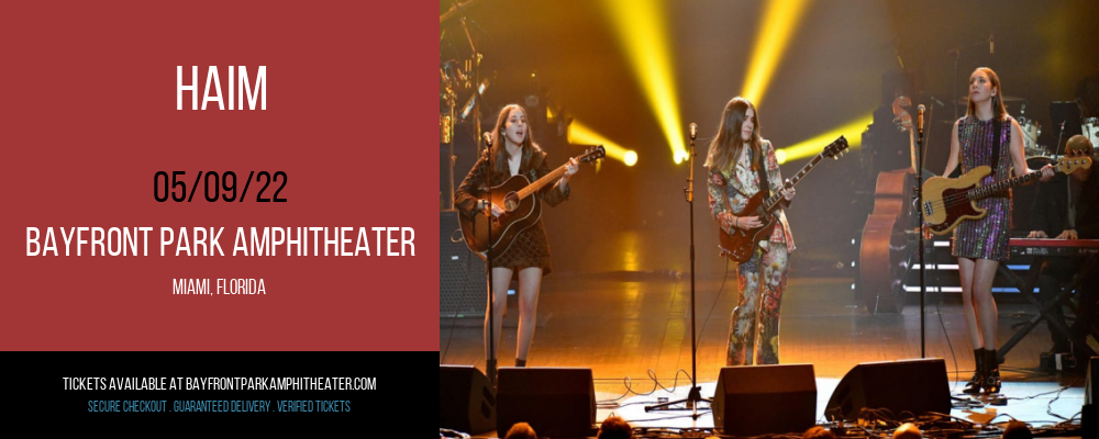 Haim at Bayfront Park Amphitheater tickets Haim at Bayfront Park Amphitheater