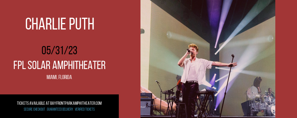 Charlie Puth at Bayfront Park Amphitheater tickets Charlie Puth at Bayfront Park Amphitheater