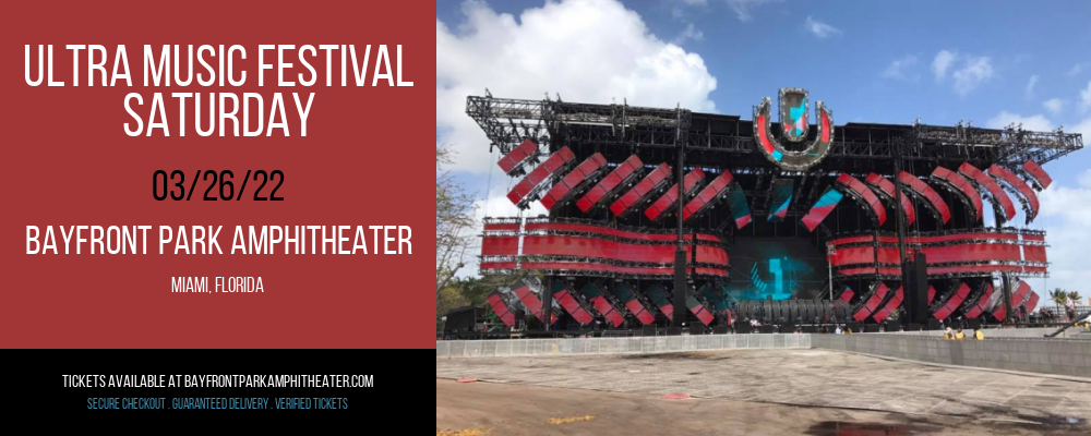 Ultra Music Festival - Saturday at Bayfront Park Amphitheater tickets Ultra Music Festival - Saturday at Bayfront Park Amphitheater