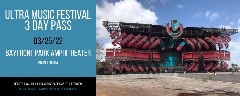 Ultra Music Festival - 3 Day Pass at Bayfront Park Amphitheater tickets Ultra Music Festival - 3 Day Pass at Bayfront Park Amphitheater