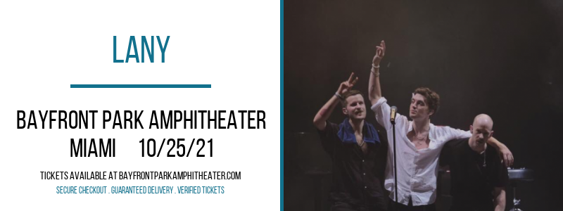 Lany at Bayfront Park Amphitheater tickets Lany at Bayfront Park Amphitheater