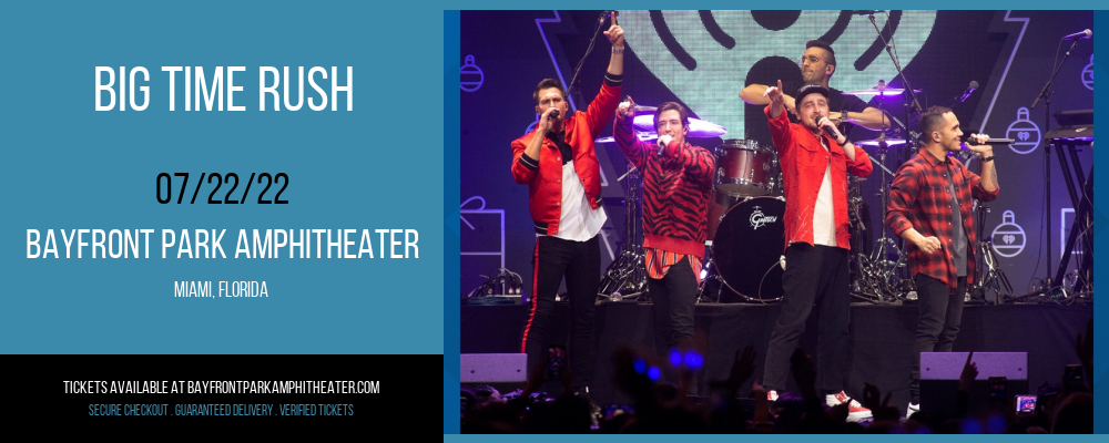 Big Time Rush at Bayfront Park Amphitheater tickets Big Time Rush at Bayfront Park Amphitheater